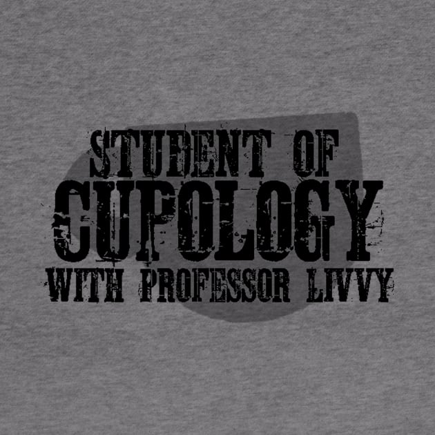 Cupology Student | Livdaneix by Livvy